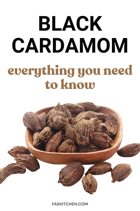 Black Cardamom 101 - Benefits, How To Use, Buy, Store In Easy Way - Fas Kitchen Cardamom Benefits, Black Cardamom, Culinary Skills, Spice Blends, Spice Mixes, Savoury Dishes, Buying Guide, Cinnamon Rolls, Food Hacks