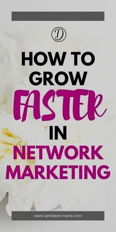 How To Grow Faster, Network Marketing Quotes, Network Marketing Success, Marketing Plan Template, Network Marketing Tips, Instagram Marketing Strategy, Internet Marketing Strategy, Effective Marketing Strategies, Network Marketing Business