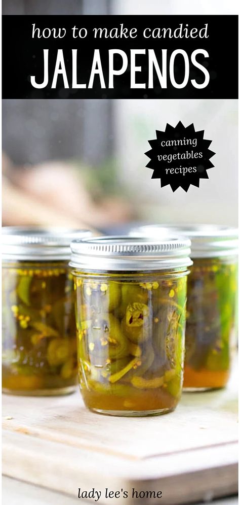 Cowboy Candy Jalapenos, Candied Jalapenos Recipe, Canning Hot Peppers, Preserving Peppers, Canning Peppers, Hot Pepper Recipes, Canned Jalapenos, Preserving Vegetables, Pickled Jalapenos