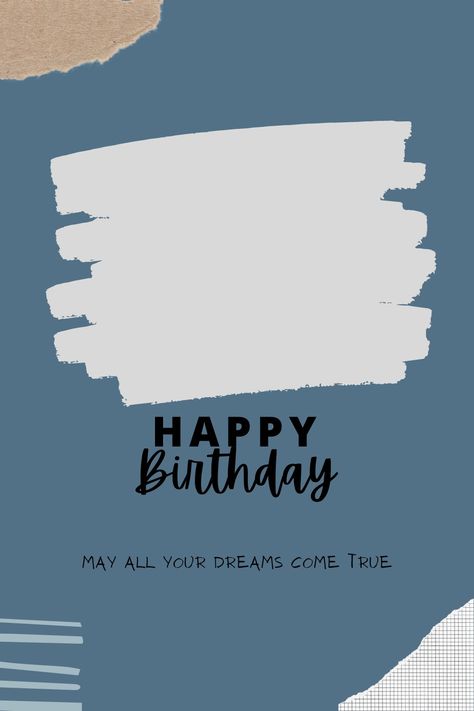 Birthday Template for happy birthday wishes 🎂 Happy Birthday Hombre Instagram Story, Happy Birthday Para Hombre, Happy Birthday Frame Add Photo, Birthday Template Instagram, Bday Template, Bday Background, Birthday Background Design, Birthday Prayer, Birthday Wishes Cake