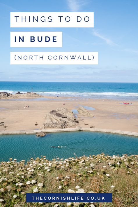 Things to Do in Bude, North Cornwall - The Cornish Life | Cornwall Lifestyle Blog Cornwall Castle, Bude Cornwall England, Cornwall Lifestyle, Cornwall Holiday, Bude Cornwall, Beach House Uk Cornwall England, Things To Do In Cornwall, Crantock Beach Cornwall, Cornwall Perranporth