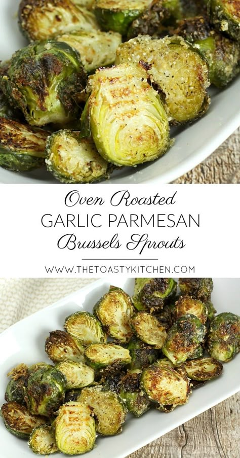 Garlic Parmesan Brussel Sprouts, Parmesan Brussel Sprouts, Oven Roasted Brussel Sprouts, Oven Roasted Garlic, Parmesan Brussels Sprouts, Roasting Garlic In Oven, Healthy Vegetable Recipes, Roasted Brussel, Sprout Recipes