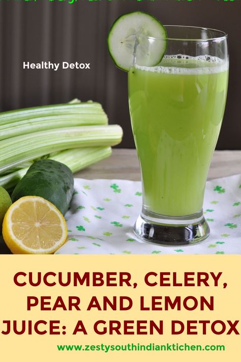 Green Detox Juice, Celery Smoothie, South Indian Kitchen, Celery Recipes, Healthy Juicer Recipes, Cucumber Juice, Green Juice Recipes, Pear Juice, Magnesium Deficiency