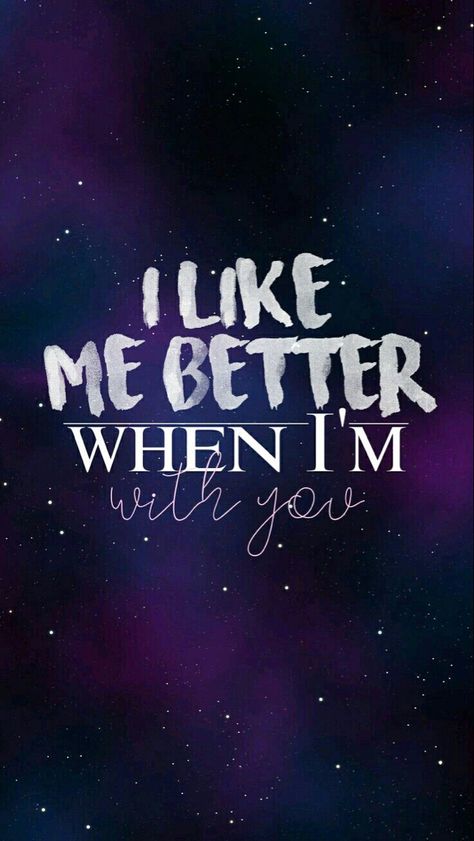 #wallpapers #better #me #withyou #blogger I Like Me Better, 365 Jar, Music Words, Phone Wallpaper Quotes, Song Lyric Quotes, Music Quotes Lyrics, Music Lyrics Songs, Love Songs Lyrics, Super Quotes