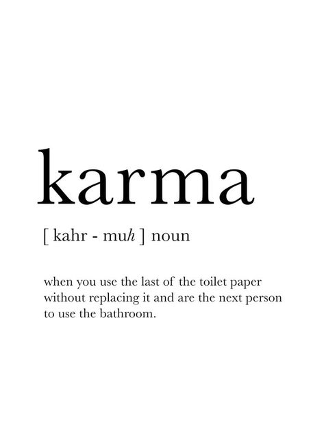 Karma Aesthetic, Karma Definition, Rude Quotes, Definition Quotes, Funny Words To Say, Unique Words Definitions, Aesthetic Quote, One Word Quotes, Meant To Be Quotes