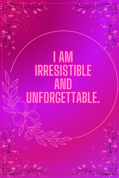 I Am Irresistible Affirmation, Leo Affirmations, Daily Manifestation, Words To Live By Quotes, Positive Good Morning Quotes, Phone Backgrounds Quotes, Practicing Self Love, Vision Board Affirmations, Affirmations For Happiness