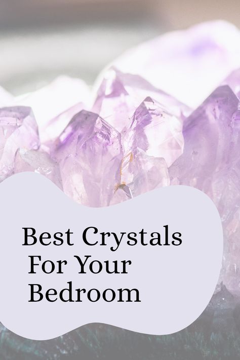 Crystal For Bedroom, Crystals To Keep By Your Bed, Crystals To Put Under Your Pillow, Crystals For Your Bedroom, Best Crystals For Bedroom, Crystals For The Bedroom, Crystals For Bedroom, Bedroom Crystals, Feng Shui Guide