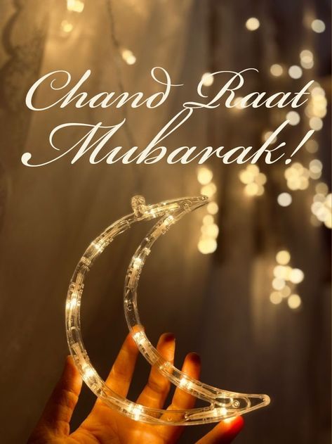 Chand Raat Mubarak Eid Chand Mubarak, Chand Raat Mubarak Images, Chand Rat Mubarak, Chand Rat, Chand Raat Mubarak, Chand Mubarak, Eid Mubarak Pic, Diy Eid Decorations, Eid Al Fitr Greeting