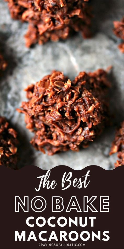 The Best No Bake Cookies, Chocolate Macaroons Recipe, Coconut Cookie Recipe, No Bake Coconut Cookies, Macaroon Cookies Recipe, Coconut Macaroon Cookies, Chocolate Coconut Macaroons, Best No Bake Cookies, Tailgate Recipes