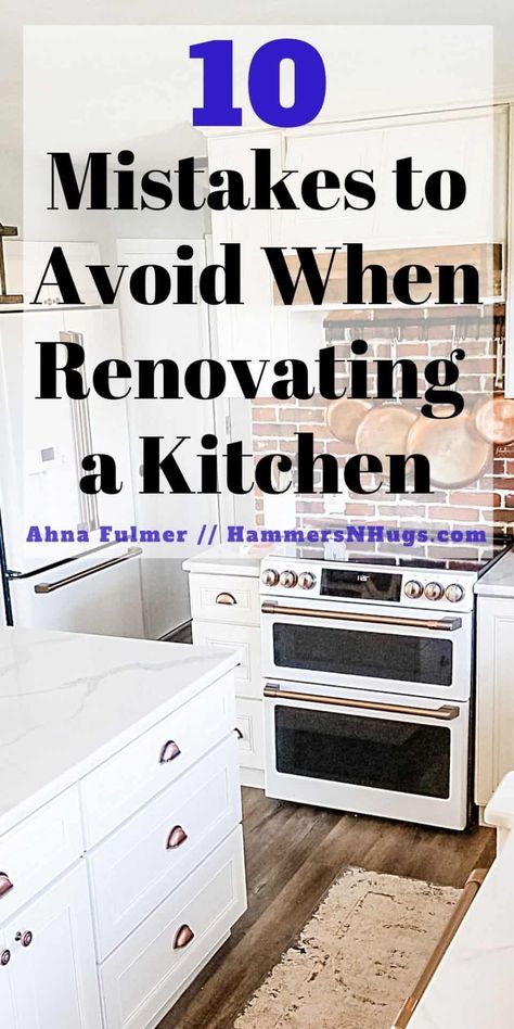 10 Mistakes to Avoid When Renovating a Kitchen - Hammers N Hugs Put Your Kitchen To Bed, Basic Kitchen Renovation, Schrock Cabinets Kitchens, 1910 Kitchen Remodel, Island Vs Peninsula Kitchen, Remolded Kitchens Ideas, Kitchen Renovation Checklist, Periwinkle Kitchen, Kitchen Renovation Hacks