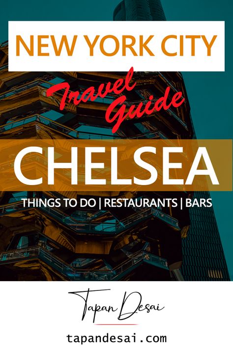 A New York City travel guide to spending one day in the CHELSEA neighborhood of NYC which a list of things to do, restaurants, bars, and other tips to make most of your trip from a local New Yorker. This guide includes how can you spend your day and evening exploring CHELSEA in NYC with loads of food, drinks, Instagram spots such as the Vessel, Hudson Yards, Highline Park, and other attractions to make your trip memorable.   #CHELSEA #NYC #ThingsToDo #TravelGuide #Food #NewYorkCity #Instagram Chelsea Highline, Nyc Chelsea, Highline Park, Chelsea Nyc, Nyc Travel Guide, Nyc Travel, Hudson Yards, New York City Travel, Nyc Trip