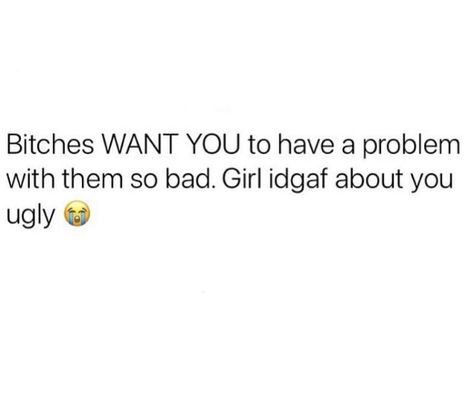 Men Acting Like Females Quotes, Funny Bitching Quotes, Not Forcing Anything Quotes, Funny Baddie Quotes, Bad B Quotes, Idgaf Mood, Unbothered Quotes, Feisty Quotes, Idgaf Quotes