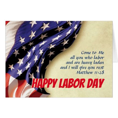 Custom Christian USA LABOR DAY Card Labor Day - happy labor day greeting card, patriotic usa workers holiday, american flag of america, christian bible verse scripture, red white blue, stars and stripes flag, i will give you rest, employee rest day, american labor day, add your name editable template Happy Labor Day Images, Labor Day Images, Holiday Images, Happy Fourth Of July, Christmas Planning, Veteran’s Day, 4th Of July Celebration, 4th Of July Decorations, Christian Bible Verses