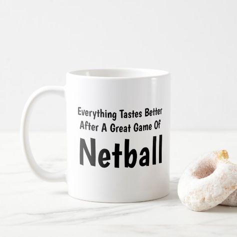 Player Positions Netball Coffee Mug - Netball gift idea. Netball, Stick Figures, Love Gifts, Embroidery Patterns, Love Of My Life, Best Quotes, Funny Jokes, Of My Life, Funny Quotes