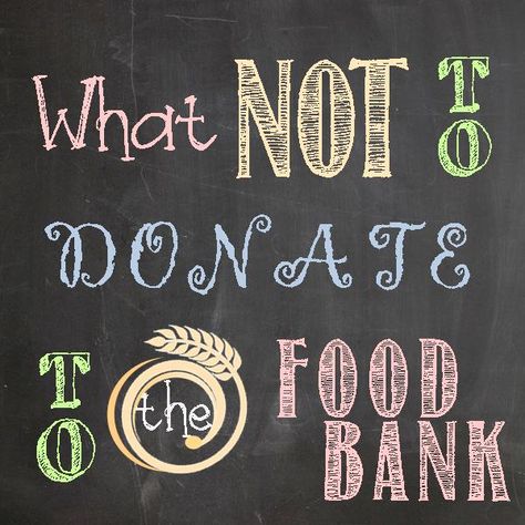 What NOT to Donate to the Food Bank | Food Pantry Donations, Food Bank Donations, Donation Ideas, Food Shelf, Expired Food, Kids Play Kitchen, Food Donation, Canned Fruit, Food Bank