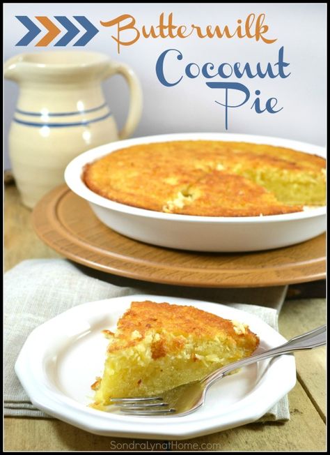 Buttermilk Coconut Pie --- Sondra Lyn at Home Buttermilk Coconut Pie Recipe, Coconut Pie Recipe, Impossible Pie, Buttermilk Pie, Vegetarian Bake, Coconut Pie, Easy Pie Recipes, Pie Day, Easy Pie