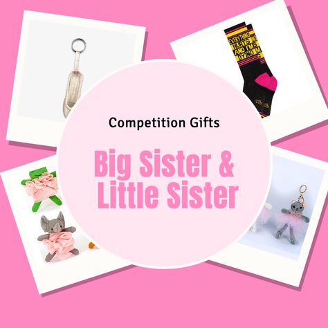 It's competition season! Don't forget your Big Sister/Little Sister gifts! #dancecompetition #littlesister #bigsister #dancegifts Dance Big Sister Gift Ideas, Cheer Big Sis Little Sis Gifts, Dance Sister Gift Ideas, Big Sister Bag, Cheer Sister Gifts, Dance Competition Gifts, Competition Gifts, Big Lil Gifts, Dance Mom Gifts