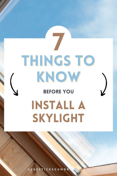 7 Things You Need to Know Before Installing a Skylight Adding Skylights, Diy Skylight, Skylight Glass, Green Cleaning Recipes, Skylight Installation, Diy Furniture Renovation, Diy Cleaners, Cleaning Recipes, Furniture Renovation