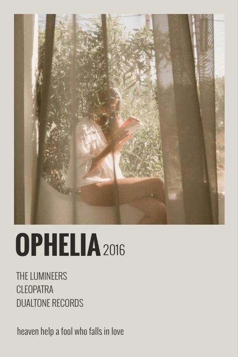 Ophelia The Lumineers, The Lumineers Poster, Ophelia Song, Song Posters, 17 Agustus, The Lumineers, The Fool, Poster Wall, Falling In Love