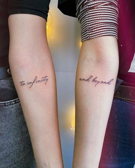 Too Infinity And Beyond Tattoo, To Infinity And Beyond Tattoo, Infinity And Beyond Tattoo, Couples Tats, Sister Tattoos Quotes, Beyond Tattoo, Sis Tattoo, Bestie Tattoos, Couple Tattoos Unique Meaningful