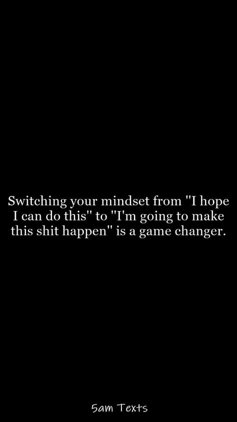 Changing Your Mindset, Mindset Is Everything, Motivation Monday, Change Your Mindset, Monday Motivation, Game Changer, You Changed, Texts, I Can