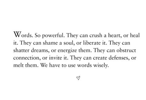 Once said words can't be taken back!! Choose your words well!! Words Can’t Be Unsaid, Use Your Words Wisely, You Cant Take Back Words Quotes, Cant Take Words Back Quotes, Can’t Take Back Words, Cant Take Back Words, Two Things Can Be True At Once, Words Cannot Be Taken Back, Life Captions