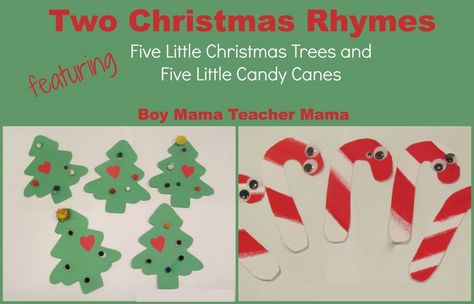 Teacher Mama: Two Christmas Rhymes - Boy Mama Teacher Mama Christmas Rhymes, Christmas Tree Poem, December Classroom Activities, December Preschool, Winter Theme Preschool, Christmas Preschool, Christmas Crafts For Toddlers, Boy Mama, School Holiday