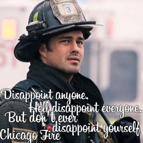 Chicago Fire I realllyyy love this show!!!! Taylor Kinney Chicago Fire, Chicago Justice, Fire Quotes, Chicago Family, Taylor Kinney, Chicago Shows, Chicago Med, Chicago Pd, Chicago Fire