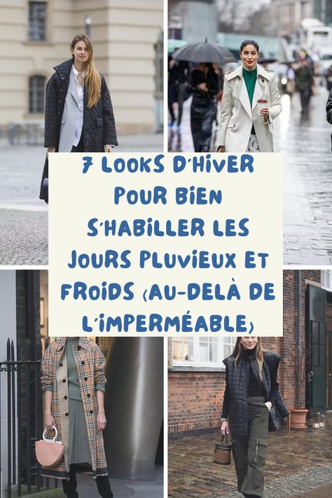 "Comment s'habiller un jour de pluie ?" Nous répondons à l’une des questions de mode les plus fréquemment posées sur Google ces derniers temps. Ces 7 looks - pratiques et tendances - sont l'inspiration dont vous aviez besoin. Pluie, froid glacial, vent... Décider quoi porter chaque matin à cette heure-là est plus compliqué que d'habitude. Quoi Porter, Mood Boards, Business Casual