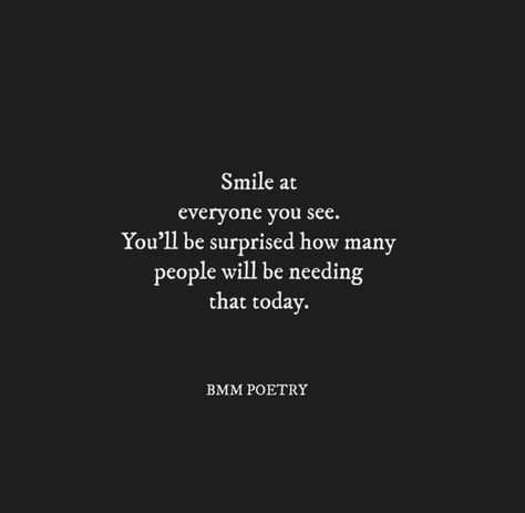 Smile Smile Qoutes, Happy Signs, Divine Intervention, Joy Quotes, Dont Forget To Smile, Spirit Quotes, Believe Quotes, Inspirational Quotes For Women, Quotes By Famous People