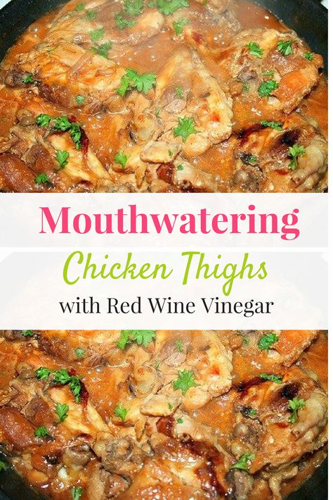 Recipes Using Red Wine Vinegar, Red Wine Vinegar Recipes, Cooking With Red Wine, Red Wine Chicken, One Skillet Chicken, Skillet Chicken Thighs, Vinegar Recipes, Red Wine Recipe, Chicken Thighs Recipe