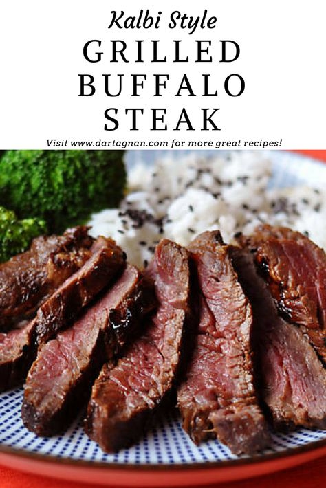 Buffalo Steak Recipes, Buffalo Recipes Meat, Buffalo Meat Recipes, Korean Galbi, Buffalo Steak, Bison Burger Recipe, Beef Steak Recipe, Buffalo Recipes, Fishing Recipes