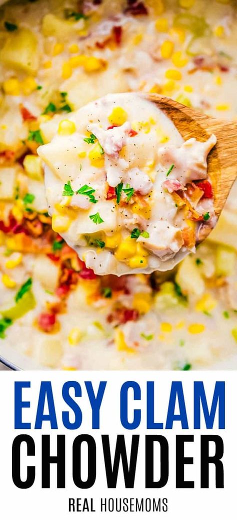 Clam Corn Chowder Recipe, Clam Chowder With Corn, Corn Clam Chowder Recipe, Corn And Clam Chowder, Potato Clam Chowder Soup, Clam And Corn Chowder Recipe, Clam Chowder Easy, Clam Chowder Soup, Corn Chowder Soup