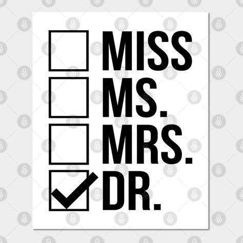 Miss Mrs Ms Dr, Miss Mrs, From Miss To Mrs, Doctorate, Keep Calm Artwork, Print Design, Art Print, Art Prints, Wall