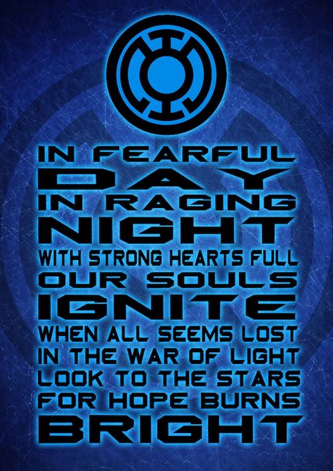 Green Lantern Quotes, Blue Lantern Oath, Lantern Oath, Lantern Rings Dc, Lantern Corps Oaths, Blue Lantern Corps, Green Lantern Symbol, Green Lantern Movie Poster, Green Lantern Ring