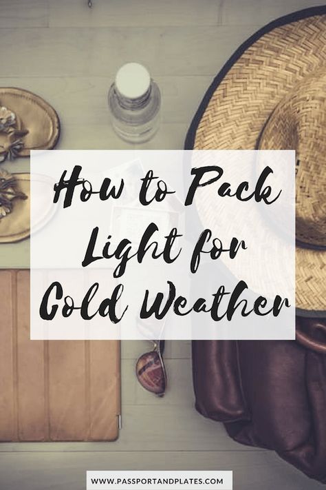 Packing Advice, Cold Weather Travel, Travel Questions, Winter Trip, Packing Hacks, Packing Essentials, Travel Marketing, Packing Guide, Pack Light