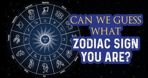 Can We Guess What Zodiac Sign You Are? #quiz #quizzes #buzzfeed #triviaquestionsandanswers #quizzesbuzzfeed #trivia #quizzesforfun #funquiz #zodiac What Is My Zodiac Sign, My Zodiac Sign, Zodiac Sign Quiz, Best Buzzfeed Quizzes, Zodiac Quiz, Personality Game, Quizzes Buzzfeed, Random Questions, Celebrity Books