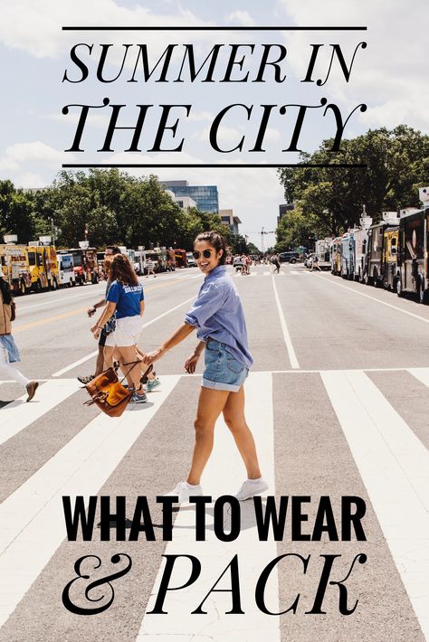 City Traveling in the Summer: What to Wear & Pack 5 Day Packing List Summer, What To Wear In New York City In Summer, Outfits For Walking In The City, City Walking Outfit, New York City Outfits Summer, Weekend Trip Outfits, Trip Outfit Summer, What To Wear In New York, Sightseeing Outfit