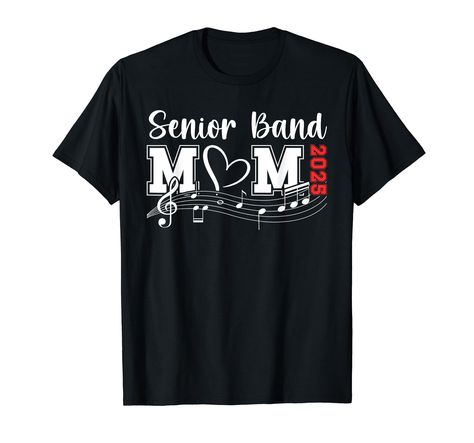 PRICES MAY VARY. Awesome idea for a mom, whose son or daughter is a marching band member in the graduating class of 2025. Great idea for the proud senior marching band mother. Cute choice for a senior band mom, or a proud band senior mama. Lightweight, Classic fit, Double-needle sleeve and bottom hem Senior Band Mom Shirts, Band Mom Shirts, Band Mom, Class Of 2025, Marching Band, Mom Shirts, Band, T Shirt