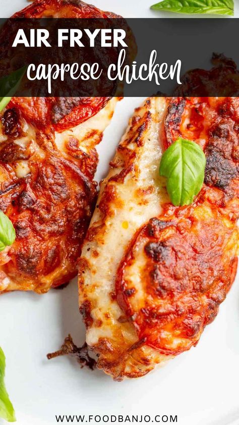 air fried caprese chicken topped with basil Easy Air Fryer Chicken, Chicken Caprese, Air Fryer Recipes Snacks, Caprese Recipes, Making Chicken, Cheese And Tomato, Recipe Using Chicken, Feta Chicken, Mozzarella Recipes