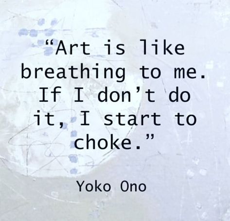 Artist Struggles, Creator Archetype, Mine Quotes, Art Sayings, Art Thoughts, Cute Happy Quotes, Creative Prompts, Worthy Quotes, Yoko Ono