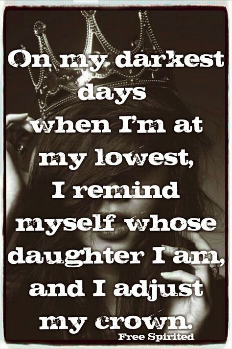 On my darkest days when I am at my lowest, I remind myself whose daughter I am and I adjust my crown Adjust Your Crown Quotes, Adjust Your Crown, Crown Quotes, Quotes Women, General Quotes, God's Wisdom, Mentally Strong, Motivation Board, Scripture Quotes