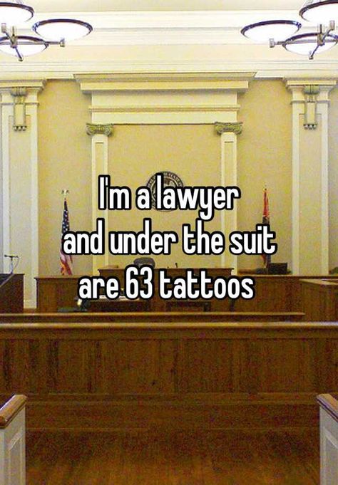 I'm going to be a lawyer one day, I won't have 63 tattoos but I'll have some :) Tattoo For Lawyer, Tattoos For Lawyers, Legally Blonde Tattoo, Lawyer Tattoo Ideas, Rihanna Dreadlocks, Lawyer Core, Lawyer Tattoo, Law Student Quotes, Law School Quotes