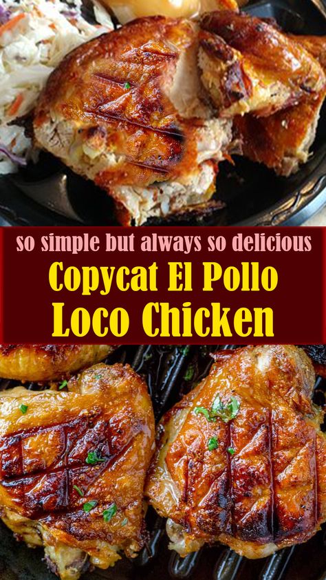 This Copycat El Pollo Loco Chicken is a total crowd pleaser. No need to leave your own house for restaurant-quality fire grilled chicken. Serve with tortillas, rice and beans for a delicious restaurant style dinner at home. Pollo Loco Copycat Recipes, El Pollo Loco Chicken Recipe, Pollo Loco Chicken Recipe, Pollo Loco Chicken, Copycat Restaurant Recipes, Best Chicken Recipes, Copycat Recipe, Marinated Chicken, Poultry Recipes