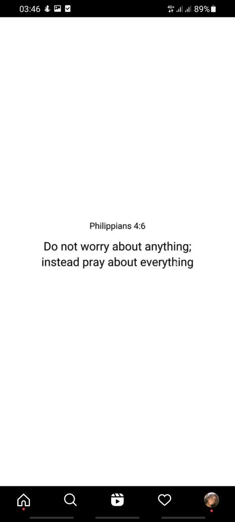 99% Of The Things You Worry About, Do Not Worry About Anything Instead Pray, Don't Worry About Anything Instead Pray, Worry About Nothing Pray For Everything, Pray Tattoo, Pray About Everything, Vision Board Images, Pray Quotes, Just Pray