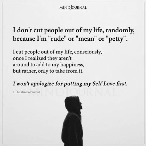 Take People Out Of Your Life, Get Out Of My Life Quotes, Gave Up Quotes My Life, Put Me Down Quotes, If I Cut You Off Quotes, Its My Life Quotes, To The Love Of My Life, Cut Them Off Silently Quotes, Cut Him Off Quotes