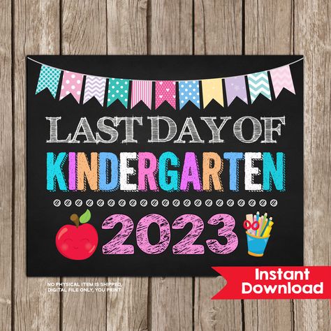 Girl Last Day of KINDERGARTEN Sign INSTANT DOWNLOAD Photo Prop Last Day of School Sign Chalkboard Digital Printable Last Day Of Kindergarten Sign, Last Day Of Kindergarten, Kindergarten Sign, Safari Animal Wall Art, Safari Nursery Art, Chalkboard Printables, First Birthday Chalkboard, School Chalkboard, Graduation Signs