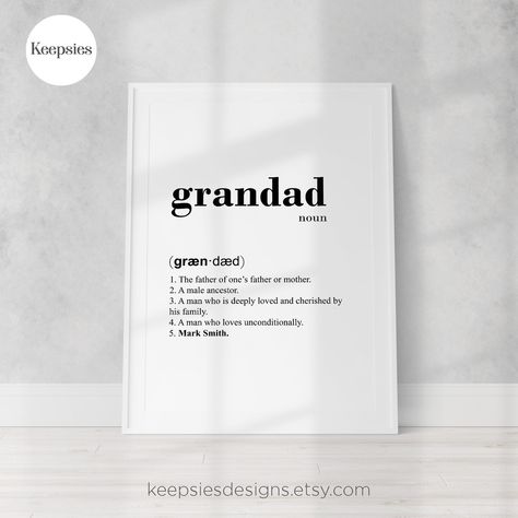 Grandad Gift, Dictionary Definitions, Quote Wall, Wall Print, Definition Prints, Wall Quotes, Words Quotes, Design Details, Wall Prints