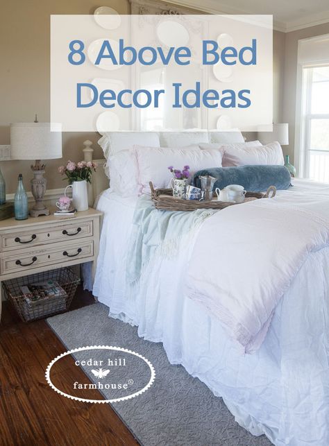 Looking for ideas for your bedroom décor? Today I'm sharing 8 above bed décor ideas. They will make you so smile when you see your bedroom every time. Farmhouse Bedroom Wall Decor Above Bed, Above Headboard Decor, Decorations Above Bed, Farmhouse Bedroom Wall Decor, Decor Over Bed, Above Bed Ideas, Over The Bed Decor, Bedroom Wall Decor Above Bed, Wall Decor Above Bed