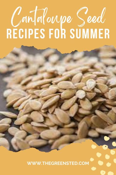 Cantaloupe Seeds, Melon Recipes, Canteloupe, Seed Recipes, Canning Recipes, Keto Snacks, Home Remedies, Melon, Healthy Snacks